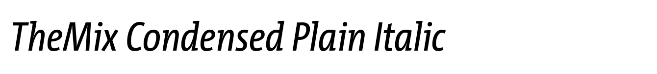 TheMix Condensed Plain Italic